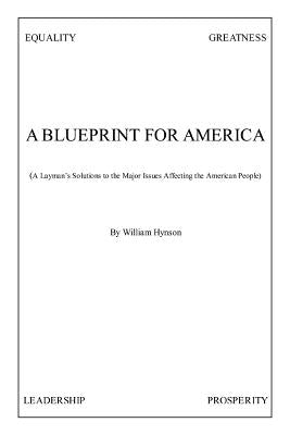 A Blueprint for America by Hynson, William