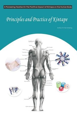 Principles and Practice of Kintape by Vanzwoll, Elizabeth