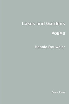 Lakes and Gardens by Rouweler, Hannie