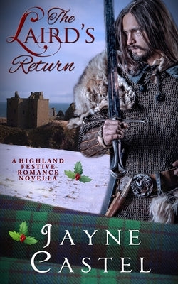 The Laird's Return: A Highland Festive Romance Novella by Burton, Tim
