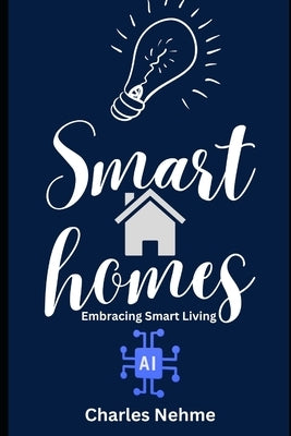 Smart Homes by Nehme, Charles