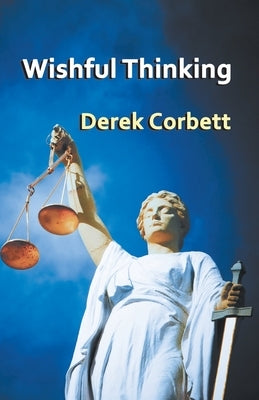 Wishful Thinking by Corbett, Derek