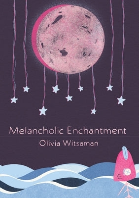 Melancholic Enchantment by Witsaman, Olivia
