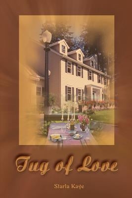 Tug of Love by Kaye, Starla