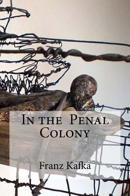 In the Penal Colony by Johnston, Ian