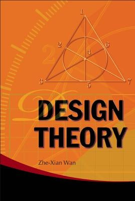 Design Theory by Wan, Zhe-Xian