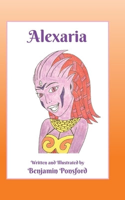Alexaria by Ponsford, Benjamin