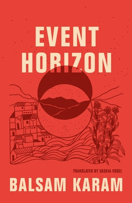 Event Horizon by Karam, Balsam