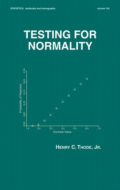 Testing for Normality by Thode, Henry C.