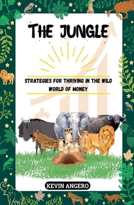 The Jungle by Angero, Kevin