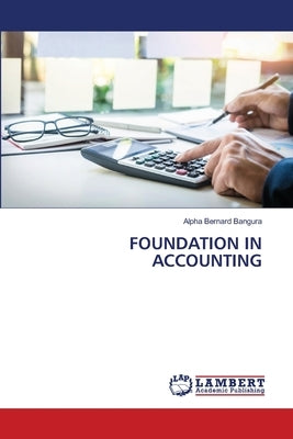 Foundation in Accounting by Bangura, Alpha Bernard