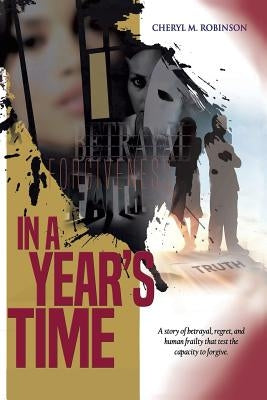 In a Year's Time by Robinson, Cheryl M.