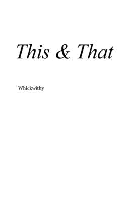 This & That by Whickwithy