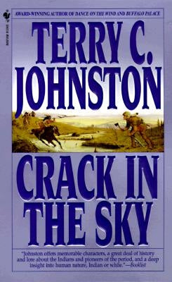 Crack in the Sky by Johnston, Terry C.