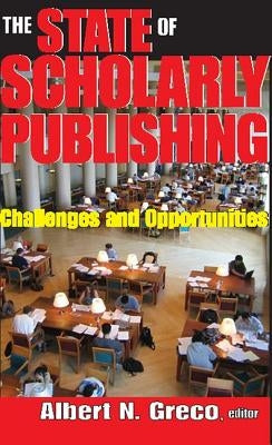 The State of Scholarly Publishing: Challenges and Opportunities by Laski, Harold