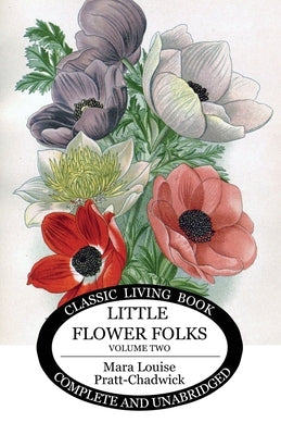 Little Flower Folks 2 by Pratt-Chadwick, Mara Louise