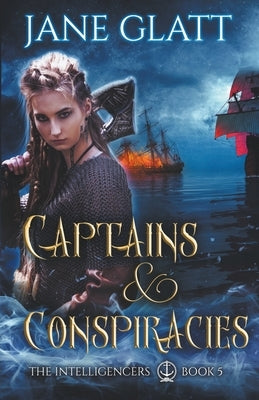 Captains & Conspiracies by Glatt, Jane
