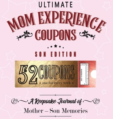 Ultimate Mom Experience Coupons - Son Edition by Joy Holiday Family