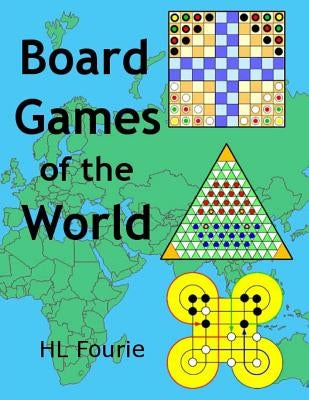 Board Games of the World by Fourie, Hl