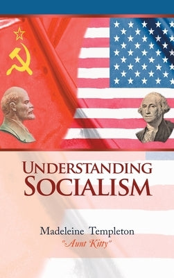 Understanding Socialism by Templeton, Madeleine