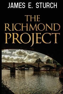 The Richmond Project by Sturch, James