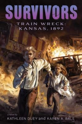 Train Wreck: Kansas, 1892 by Duey, Kathleen