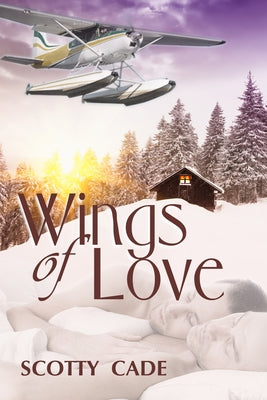 Wings of Love by Cade, Scotty