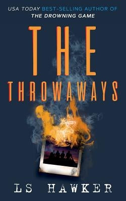 The Throwaways by Hawker, Ls