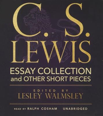 C.S. Lewis: Essay Collection and Other Short Pieces by Lewis, C. S.