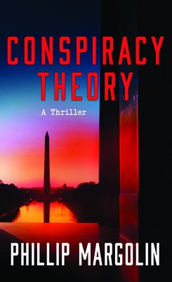 Conspiracy Theory by Margolin, Phillip