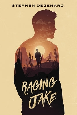 Raging Jake by Degenaro, Stephen