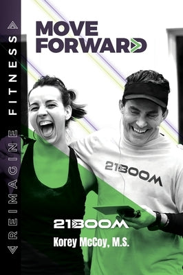 Move Forward by McCoy, Korey