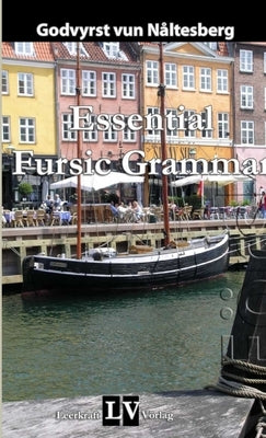 Essential Fursic Grammar by Vun Nåltesberg, Godvyrst