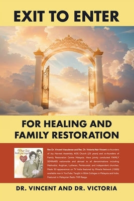 Exit to Enter: For Healing and Family Restoration by Vasudevan, Vincent