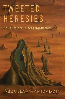 Tweeted Heresies C by Hamidaddin