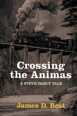 Crossing the Animas by Best, James D.