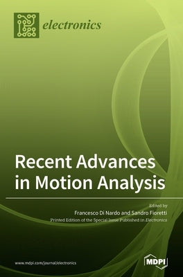 Recent Advances in Motion Analysis by Di Nardo, Francesco