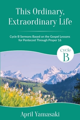 This Ordinary, Extraordinary Life by Yamasaki, April