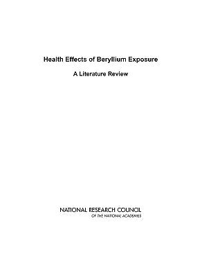 Health Effects of Beryllium Exposure: A Literature Review by National Research Council