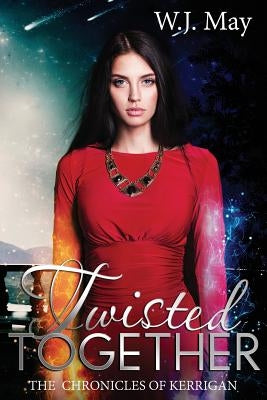 Twisted Together: Paranormal Fantasy Tattoo Superpower Romance by May, W. J.