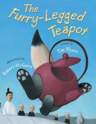 The Furry-Legged Teapot by Myers, Tim