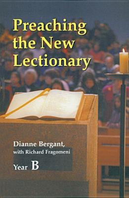 Preaching the New Lectionary by Bergant, Dianne