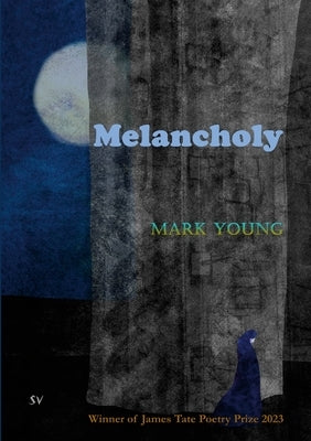 Melancholy by Young, Mark