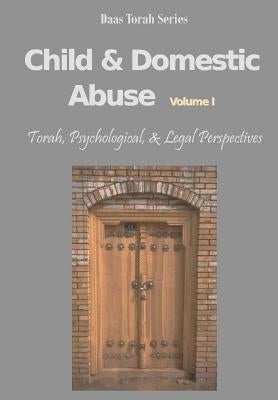 Child and Domestic Abuse Volume I by Shulem, Baruch