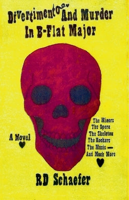Divertimento And Murder In B-Flat Major by Schaefer, Rd