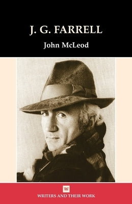 J.G. Farrell by McLeod, John