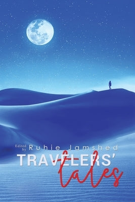Travelers' Tales by Jamshed, Ruhie