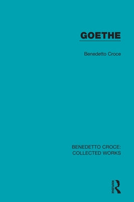 Goethe by Croce, Benedetto