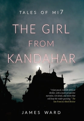 The Girl from Kandahar by Ward, James