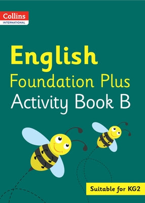 Collins International Foundation - Collins International English Foundation Plus Activity Book B by MacGregor, Fiona